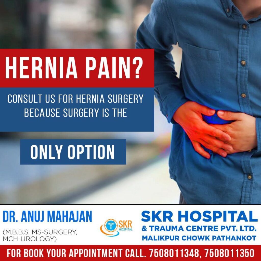 Best hospital for hernia pain in Pathankot